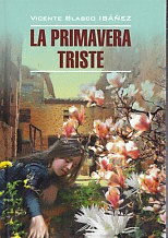 Грустная весна ( книга для чтения на испанском языке,неадаптированная)
