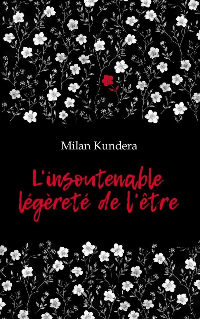 Невыносимая легкость бытия (французский яз., неадаптир.)