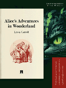 Alice s Adventures in Wonderland. Подробный лингвистический комментарий с постраничным переводом трудных слов.-М.:Проспект,2026. (Серия «Книга в книге